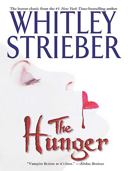 Title details for The Hunger by Whitley Strieber - Available